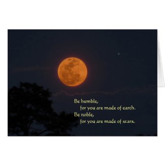 Rising Full Moon, "Be Noble" Greeting Card