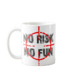 risk and fun mug