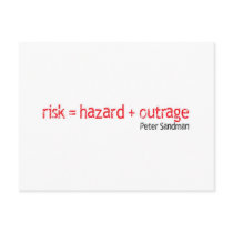 Risk = Hazard + Outrage Postcard