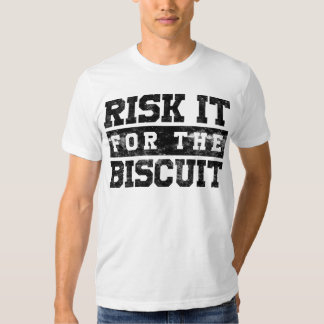 biscuit risk shirt frat gifts party