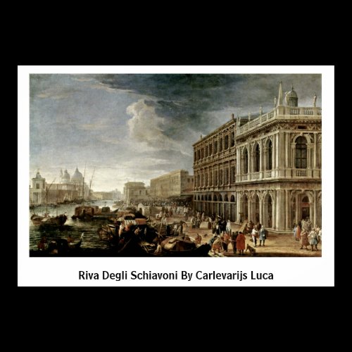 Riva Degli Schiavoni By Carlevarijs Luca Poster