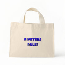 Riveters Rule! bags by professions Riveters Rule! bags