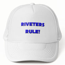 Riveters Rule! hats by professions Riveters Rule! hats