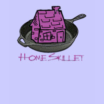 Riyah-Li Designs Home Skillet t-shirts by riyahlidesigns Riyah-Li Designs Home Skillet t-shirts