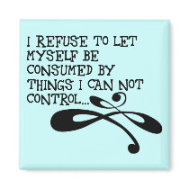 RIyah-Li Designs I Refuse magnets by riyahlidesigns RIyah-Li Designs I Refuse magnets
