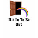 Riyah-Li Designs In To Be Out t-shirts by riyahlidesigns Riyah-Li Designs In To Be Out t-shirts