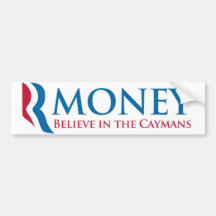 Rmoney believe in the Caymans Bumper Sticker