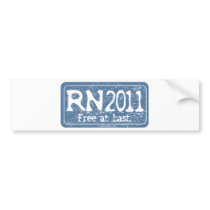 RN 2011 - Free at Last Bumper Stickers
