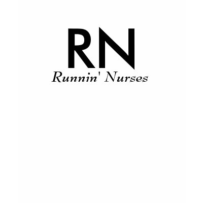 RN, Runnin' Nurses Tee Shirts by BridgetteRN
