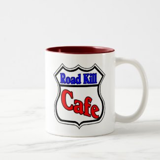 Road Kill Cafe mug
