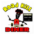 Road Kill Diner Poster posters by janbalaya Road Kill Diner Poster posters