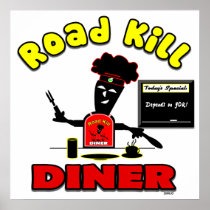 Road Kill Diner Poster