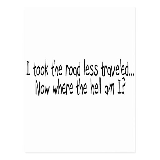 Road Less Traveled Postcard