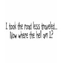 Road Less Traveled t-shirts by CelebrationZazzle Road Less Traveled t-shirts