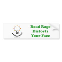 Road Rage Distorts Your Face bumper stickers by speckledfish Road Rage Distorts Your Face bumper stickers