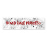 ROAD RAGE PRINCESS BUMPER STICKERS