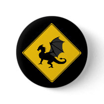 Road Sign- Dragon Button