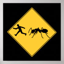 Road Sign- Giant Ant Poster