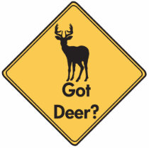 Road Sign- Got Deer? Cut Out Sculpture photo sculptures