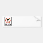Road Sign - No Right Turn on Red Bumper Sticker