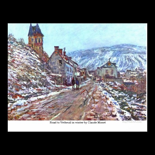 Road to Vetheuil in winter by Claude Monet Posters