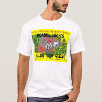 RoadkillRon's Salsa Con Queso t-shirts