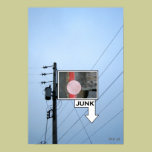 Roadsign Junk posters