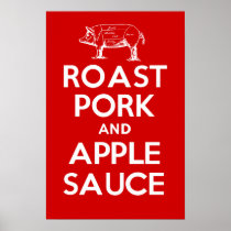 ROAST PORK and APPLE SAUCE Poster