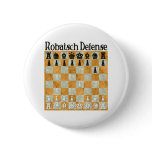 Robatsch Defense Pinback Buttons