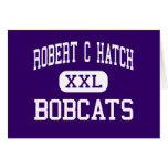 Robert C Hatch - Bobcats - High - Uniontown Greeting Cards