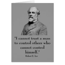 Robert E. Lee and quote Greeting Cards