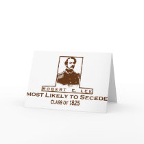 Robert E. Lee- Most Likely to Secede Card