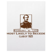 Robert E. Lee- Most Likely to Secede Letterhead