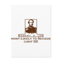 Robert E. Lee- Most Likely to Secede postcards