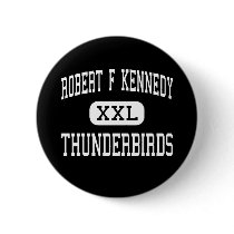 Robert F Kennedy - Thunderbirds - High - Delano buttons