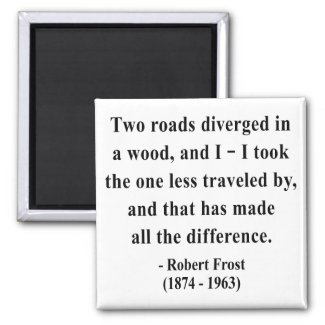 Robert Frost Quote 1a magnet
