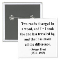 Robert Frost Quote 1a buttons
