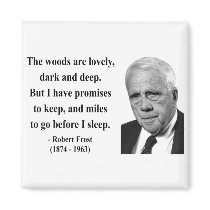 Robert Frost Quote 2b magnets