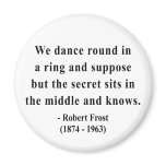 Robert Frost Quote 4a magnets