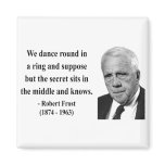 Robert Frost Quote 4b magnets