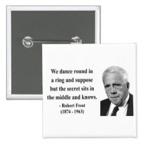 Robert Frost Quote 4b buttons
