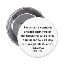 Robert Frost Quote 6a buttons