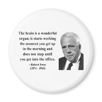 Robert Frost Quote 6b magnets