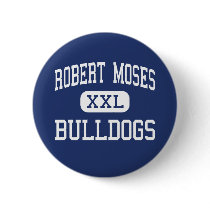 Robert Moses Bulldogs Middle North Babylon Pinback Button