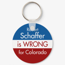 Robert Schaffer is Wrong for Colorado keychains