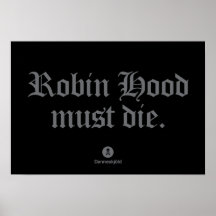 Robin Hood must die. Posters