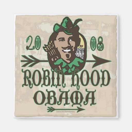 Robin Hood Obama Magnet