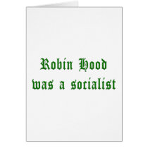 Robin Hood Was A Socialist cards by liberty_store Robin Hood Was A Socialist cards