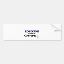 Robinson powered by caffeine bumper sticker