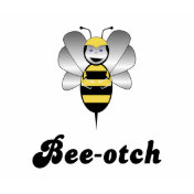 Robobee Bumble Bee Bee-otch Shirt